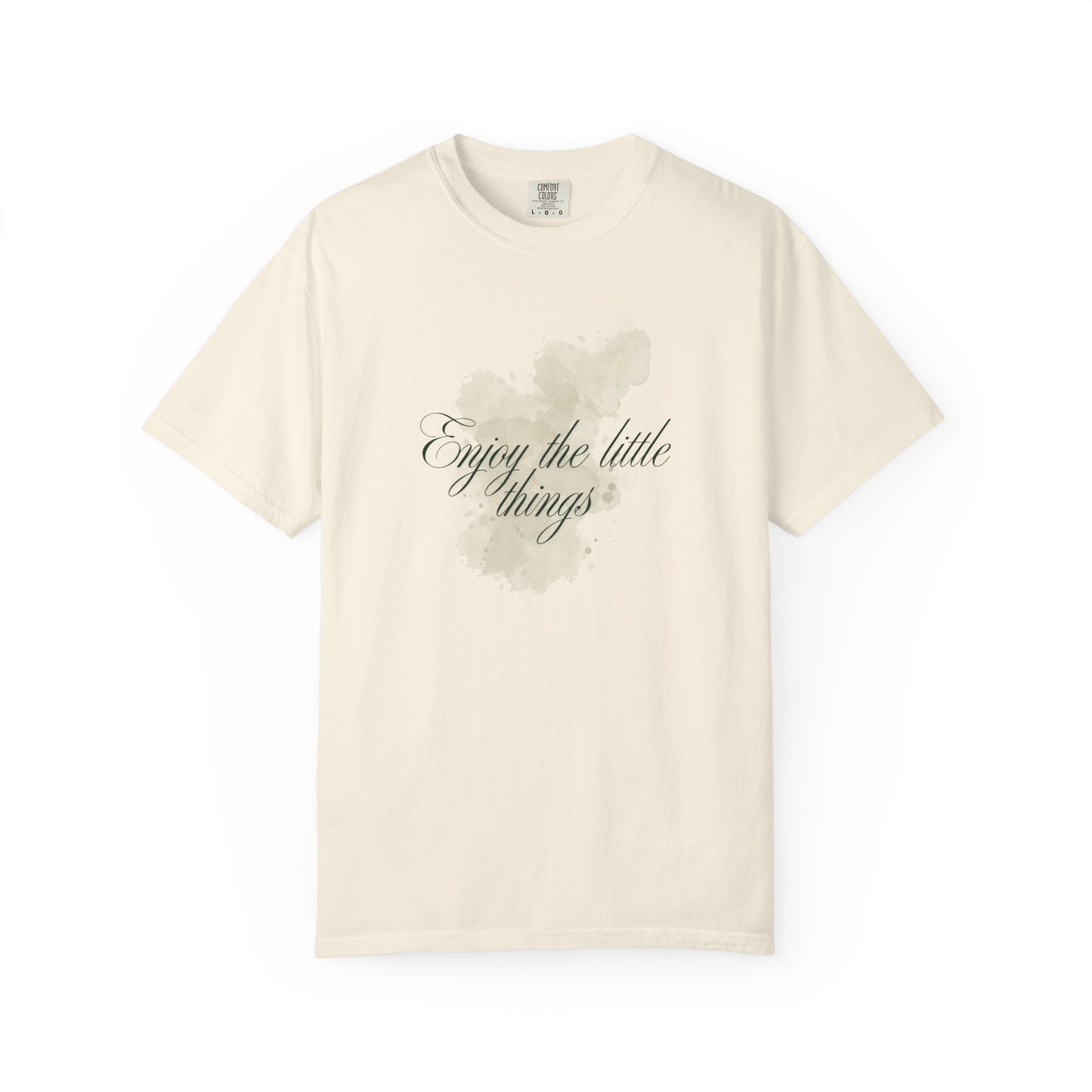 Enjoy the little things Unisex Garment-Dyed T-shirt