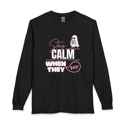 Stay Calm When They Boo Long Sleeve Tee