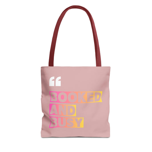 Booked and Busy Pink Tote Bag Cute Quote Book Lover Carryall