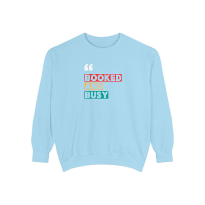 Booked and Busy Sweatshirt