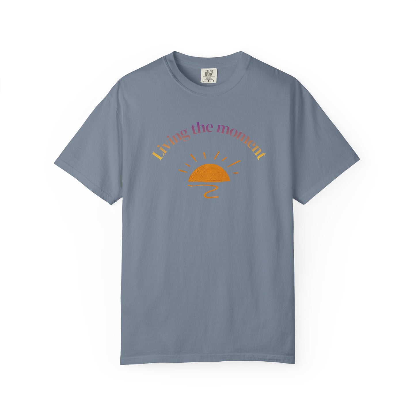 Living the Moment T-Shirt — Sunset Graphic Tee