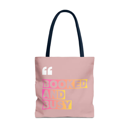 Booked and Busy Pink Tote Bag Cute Quote Book Lover Carryall