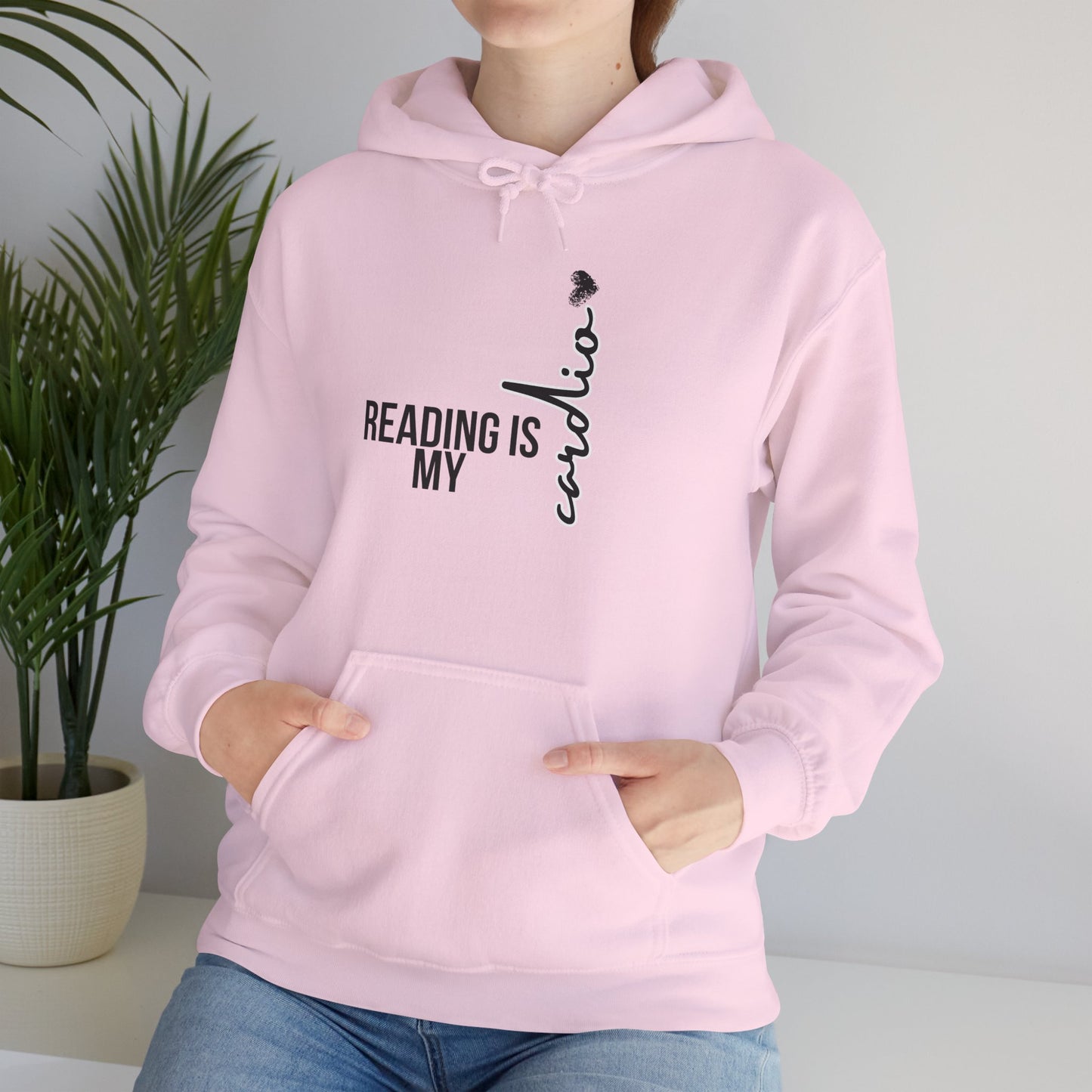 Reading is my Cardio Hooded Sweatshirt