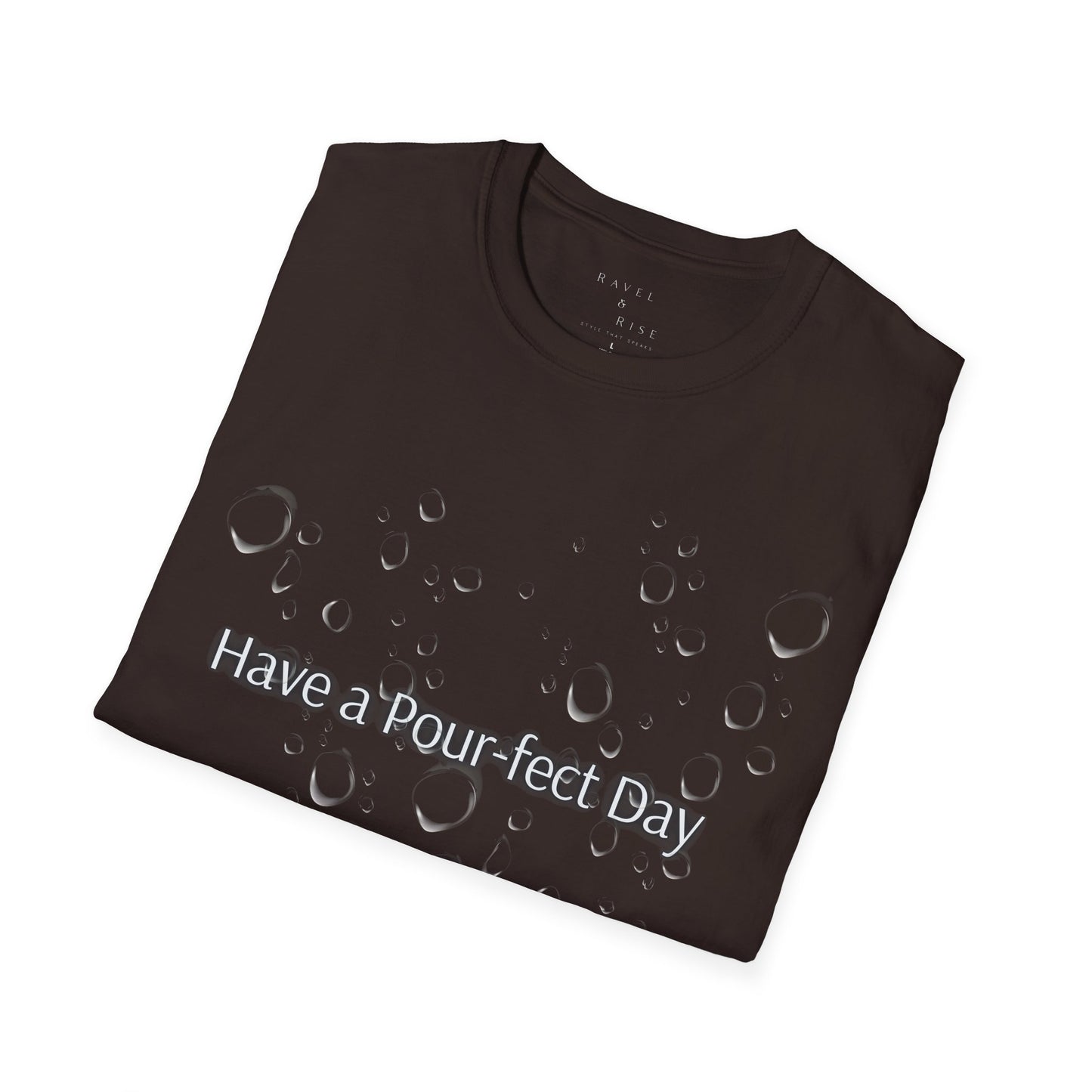 T-Shirt — 'Have a Pour-fect Day' Moon Bubble Graphic