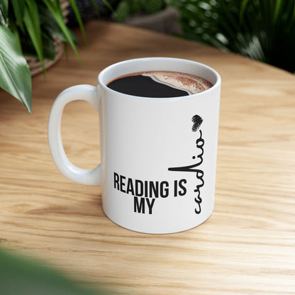 Reading is my cardio - Ceramic Mug, (11oz, 15oz)