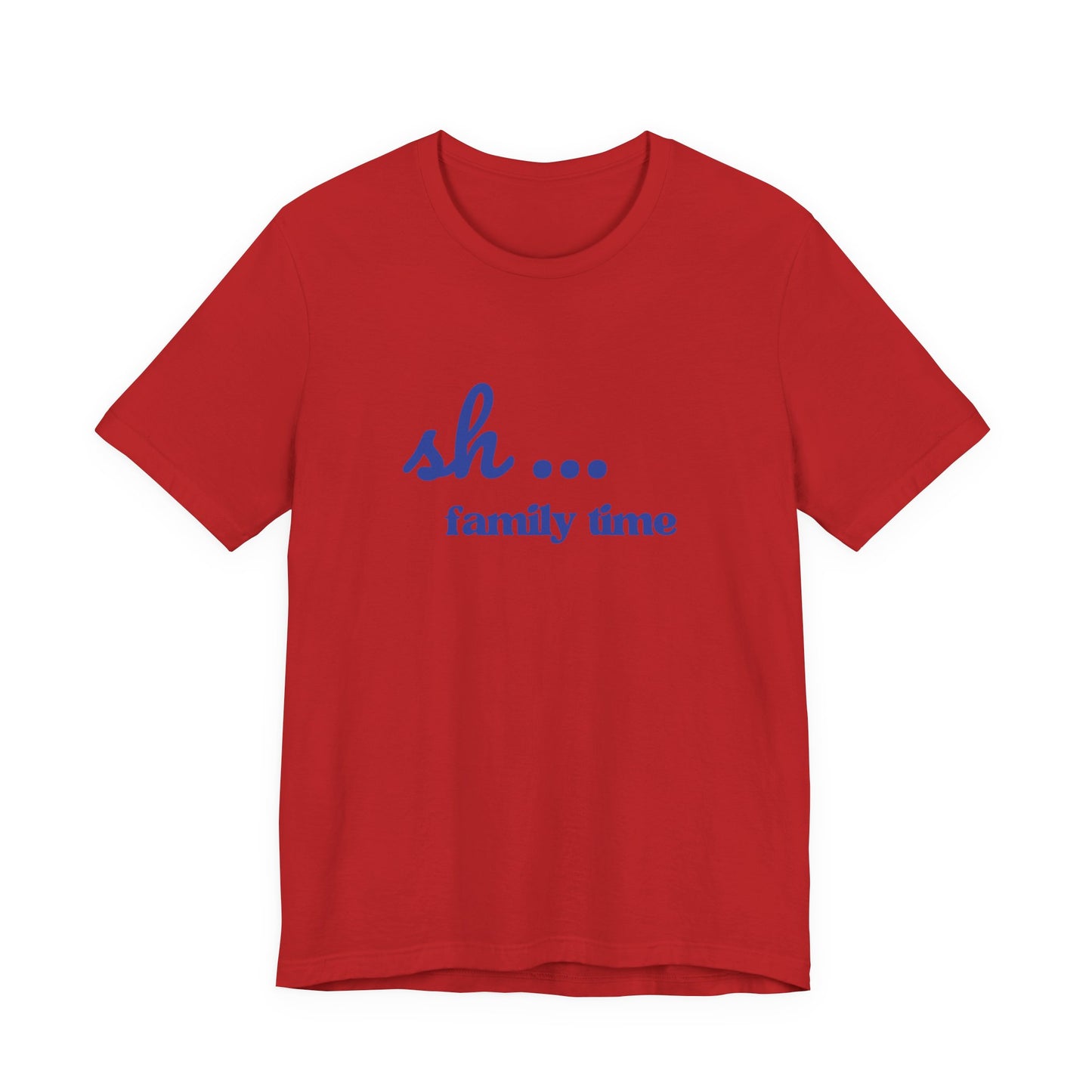 Sh... Family Time Quiet Family Moments Tee