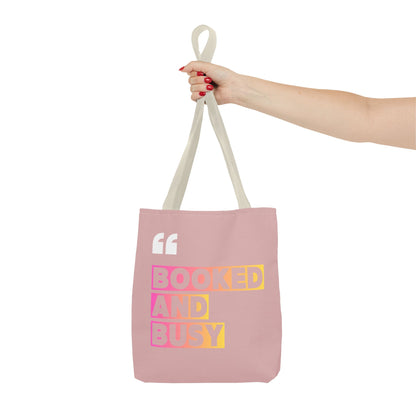 Booked and Busy Pink Tote Bag Cute Quote Book Lover Carryall