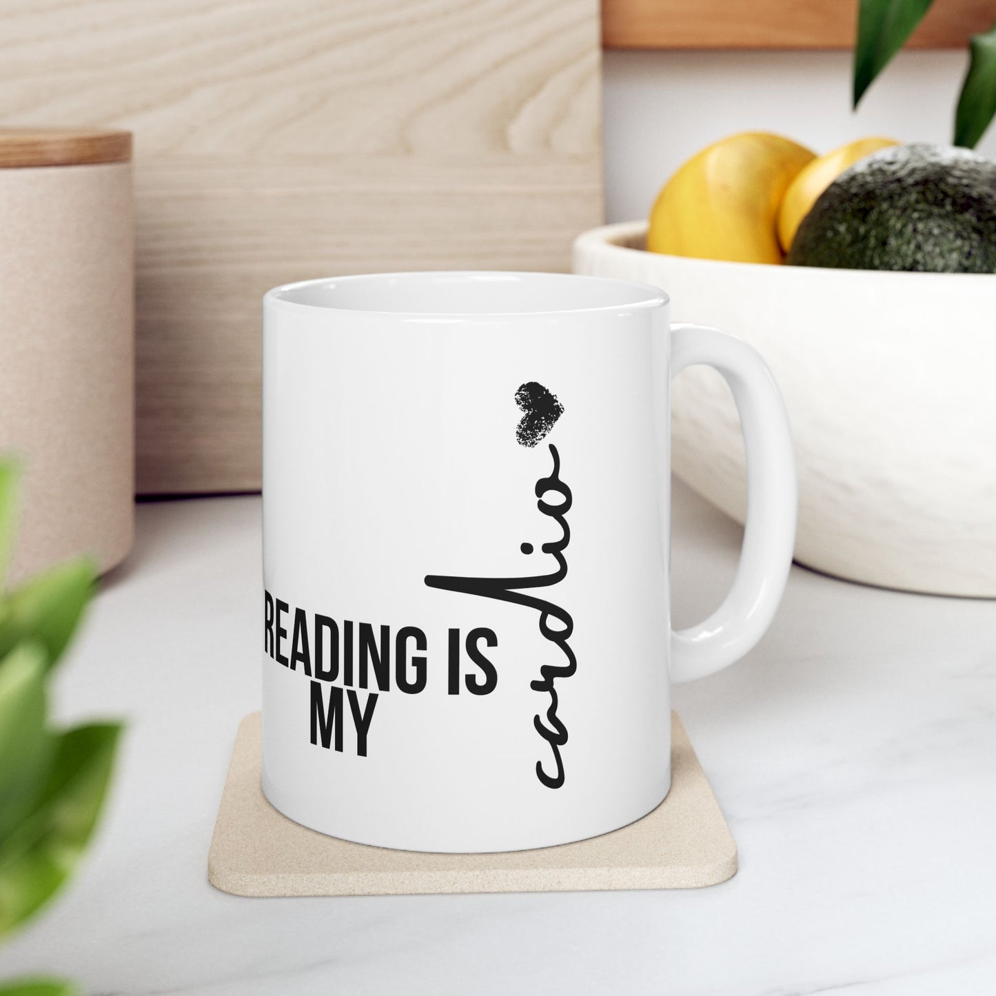 Reading is my cardio - Ceramic Mug, (11oz, 15oz)