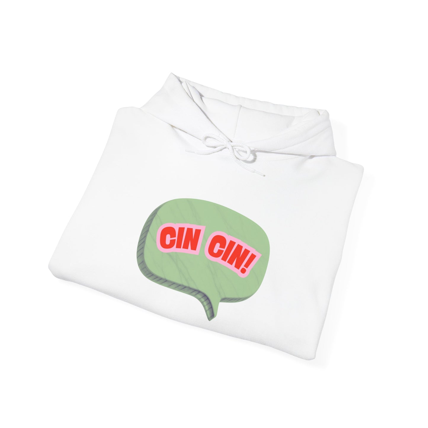 Cin Cin! Speech Bubble Hoodie Italian Cheers Graphic Sweatshirt