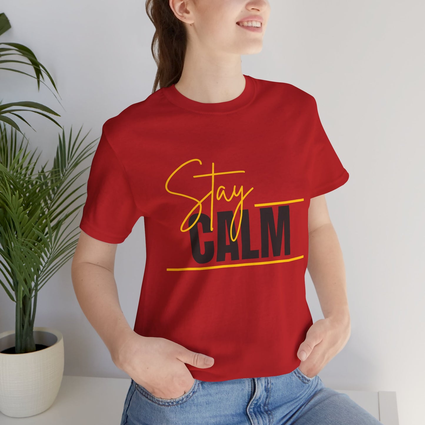 Stay Calm Tee  Minimal Motivational Graphic T-Shirt