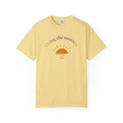 Living the Moment T-Shirt — Sunset Graphic Tee