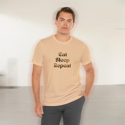 Eat Sleep Repeat Unisex Jersey Short Sleeve Tee