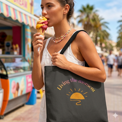 Living the Moment Tote Bag