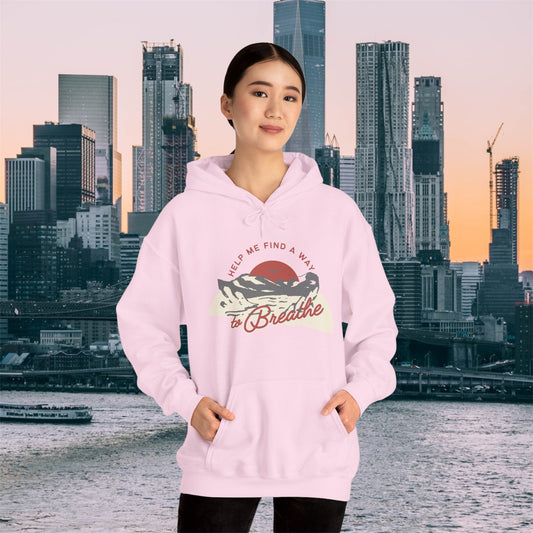 Help me find a Way to Breathe Hoodie — Relaxing Nature Graphic Pullover