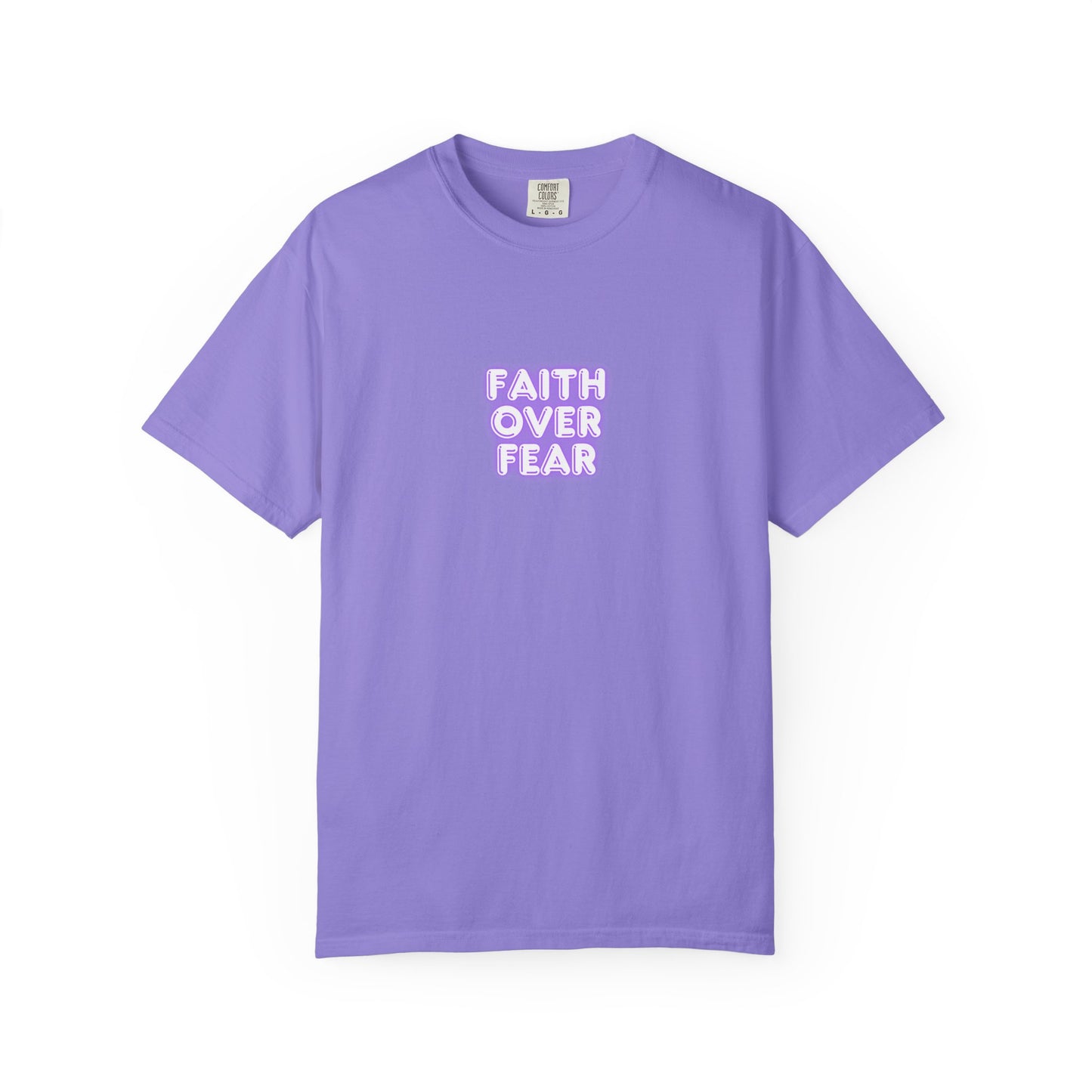 Faith Over Fear T‑Shirt