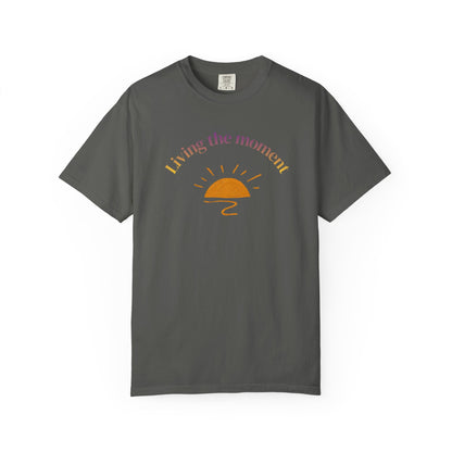 Living the Moment T-Shirt — Sunset Graphic Tee