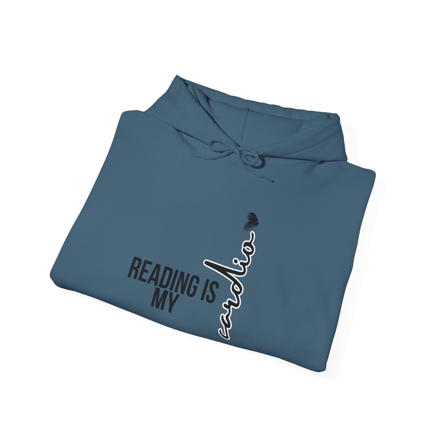 Reading is my Cardio Hooded Sweatshirt