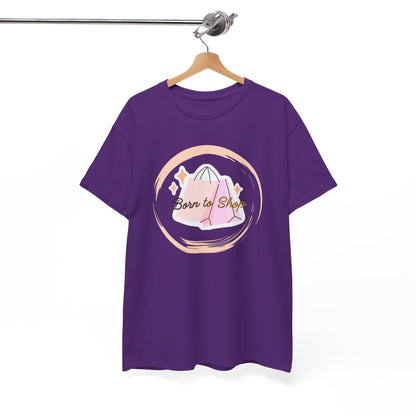 “Born to Shop” Tee