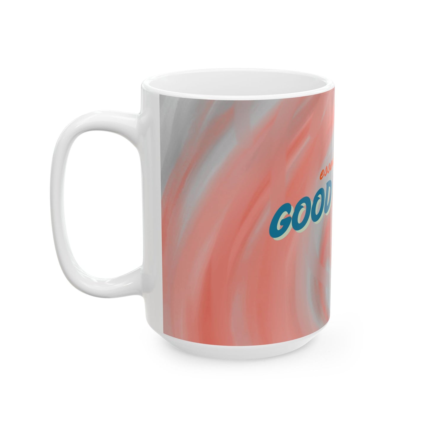 Good Vibes - Ceramic Mug (11oz, 15oz)