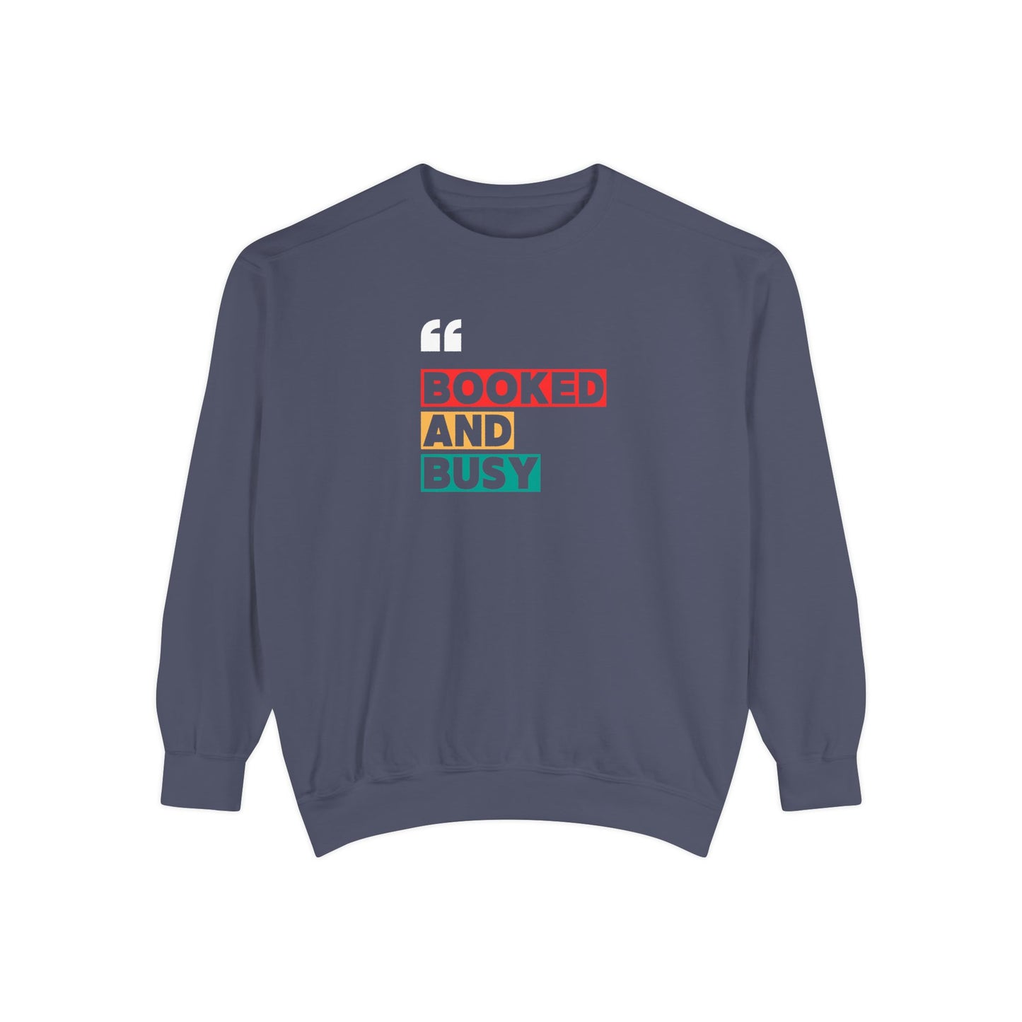Booked and Busy Sweatshirt