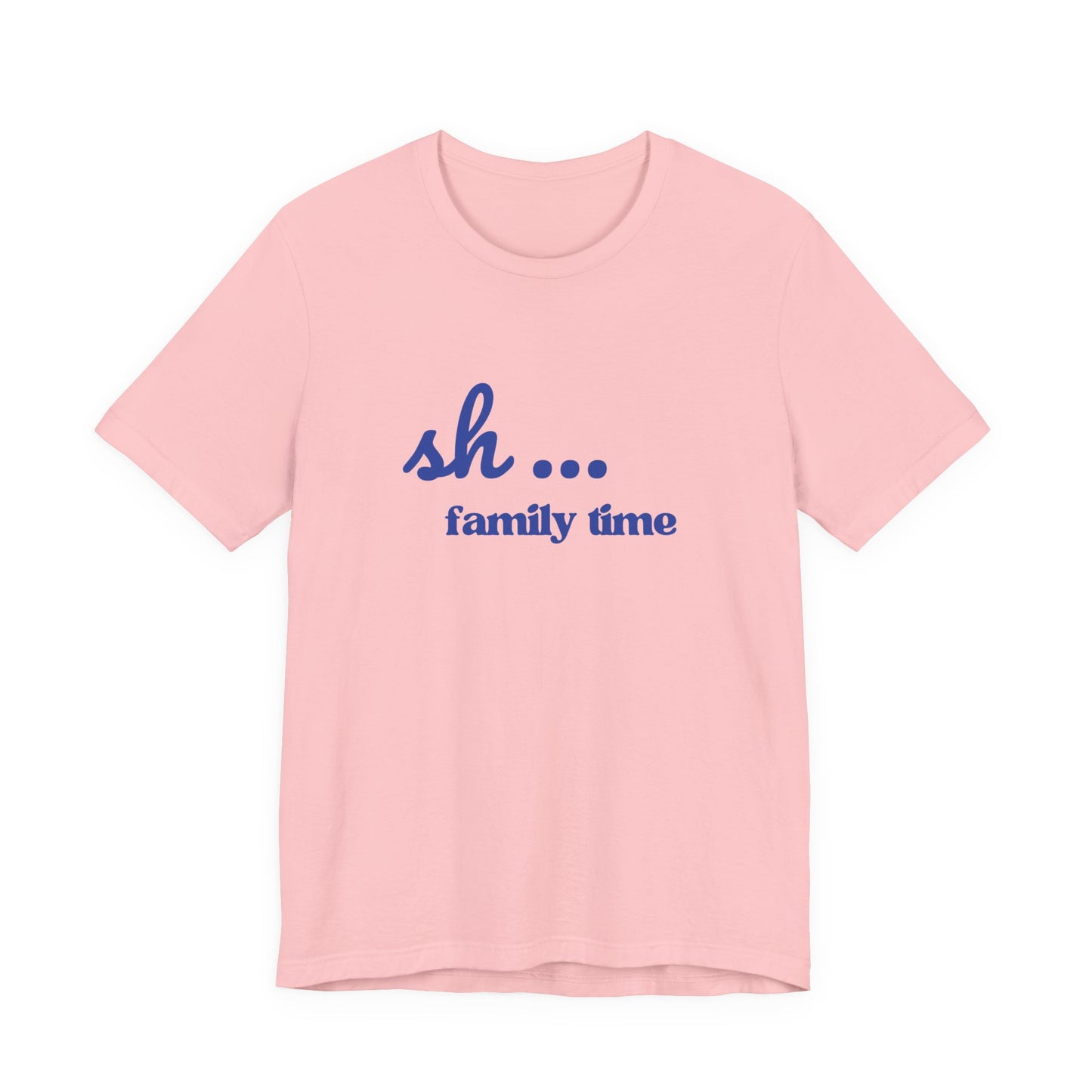 Sh... Family Time Quiet Family Moments Tee