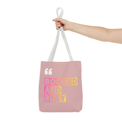 Booked and Busy Pink Tote Bag Cute Quote Book Lover Carryall