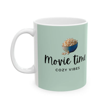 Ceramic Mug "Movie Time, Cozy Vibes" Popcorn Design (11oz & 15oz)
