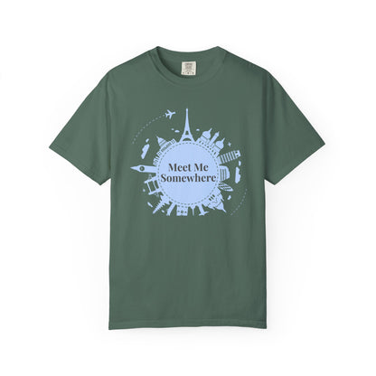 Meet Me Somewhere Travel T-Shirt