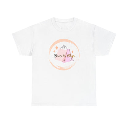 “Born to Shop” Tee