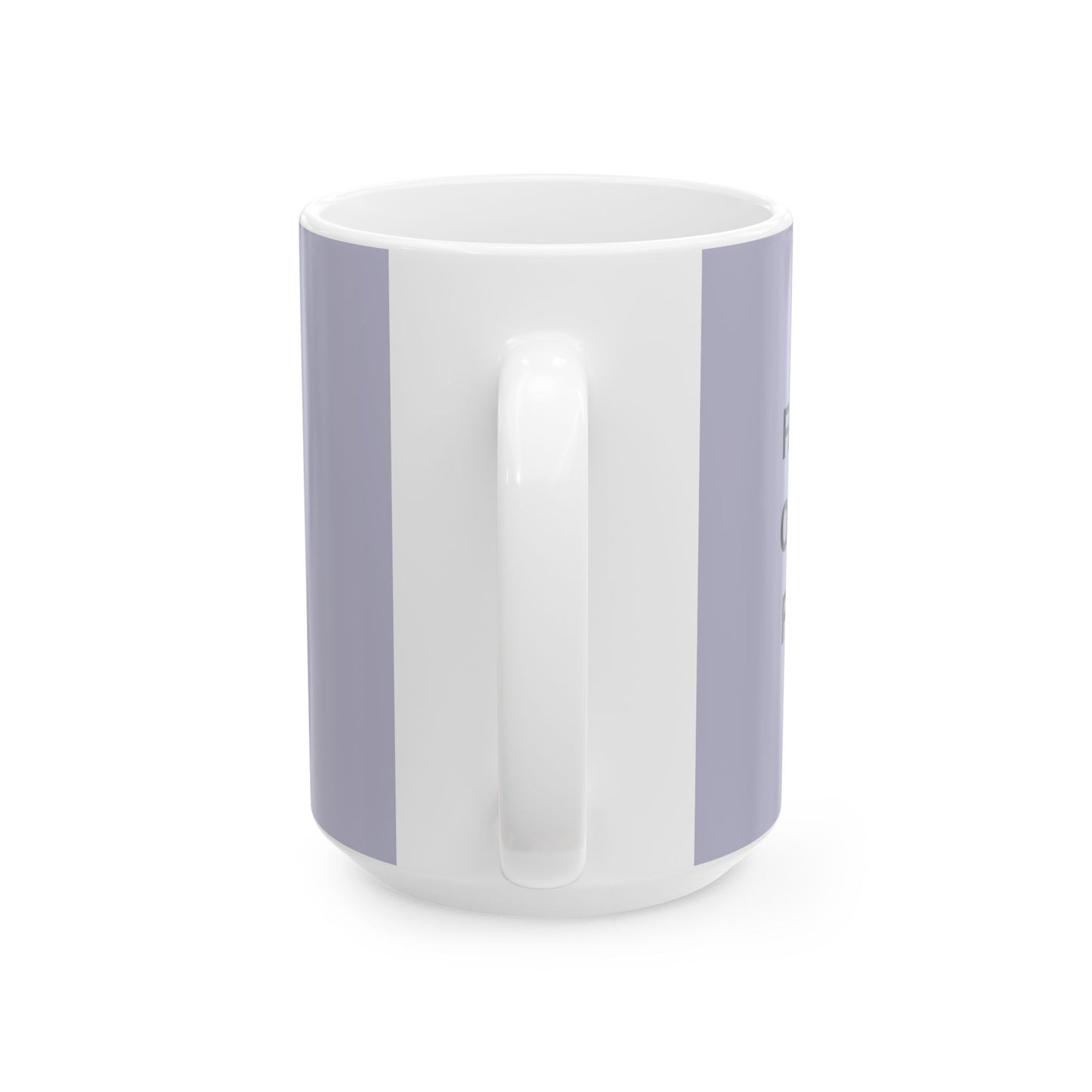 Faith Over Fear Ceramic Coffee Cup (11oz & 15oz)