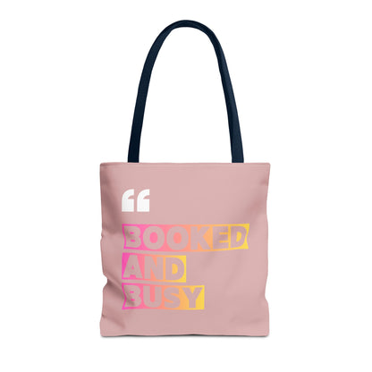 Booked and Busy Pink Tote Bag Cute Quote Book Lover Carryall