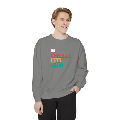 Booked and Busy Sweatshirt