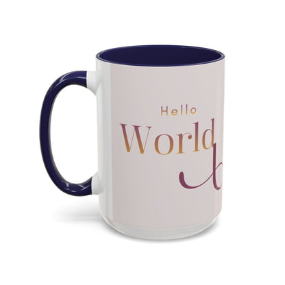 Hello World Modern Script Tech & Coder Accent Coffee Mug (11oz)