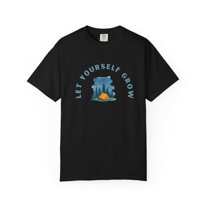 Let Yourself Grow T-Shirt — Camping Nature Graphic Tee