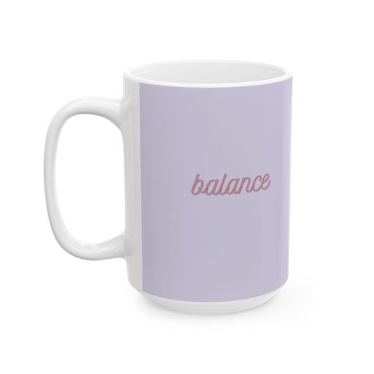 Pastel Lavender 'Balance' Coffee Cup (11oz & 15oz)