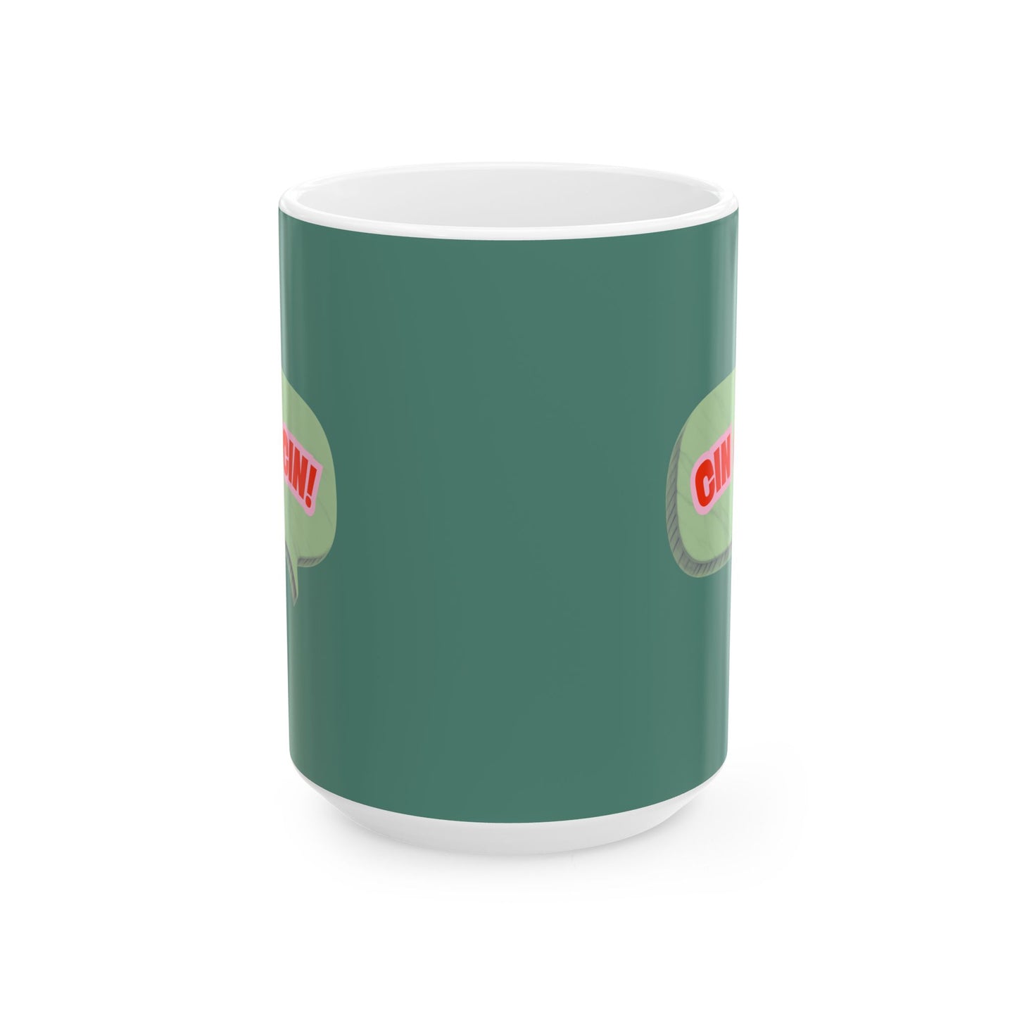 Cin Cin! Ceramic Coffee Cup (11oz & 15oz)