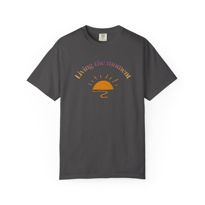 Living the Moment T-Shirt — Sunset Graphic Tee