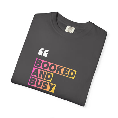 Booked and Busy Graphic Cotton Tee for Book Lovers