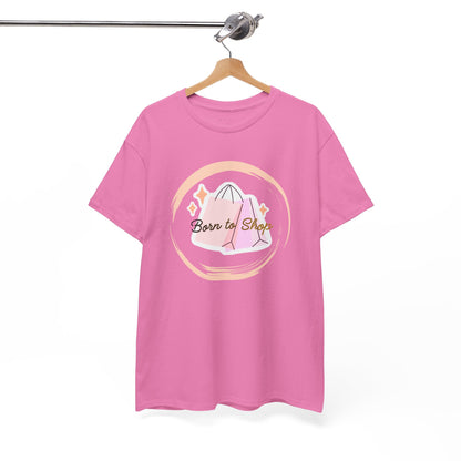 “Born to Shop” Tee