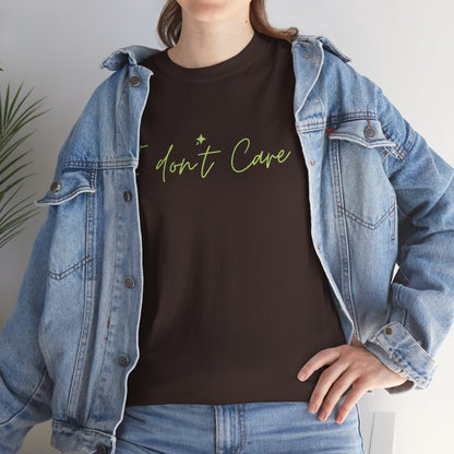 I don't Care Unisex Heavy Cotton Tee