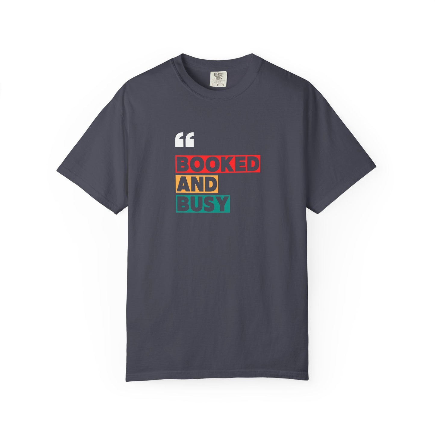 Booked and Busy T-Shirt