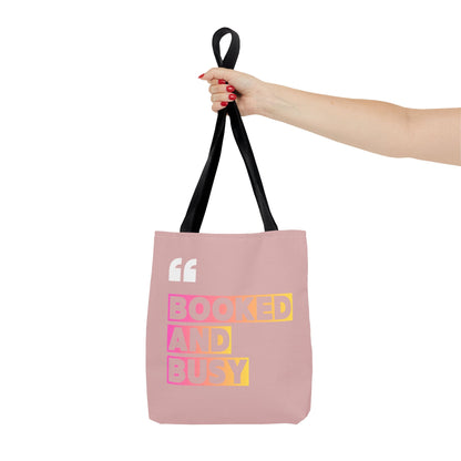 Booked and Busy Pink Tote Bag Cute Quote Book Lover Carryall