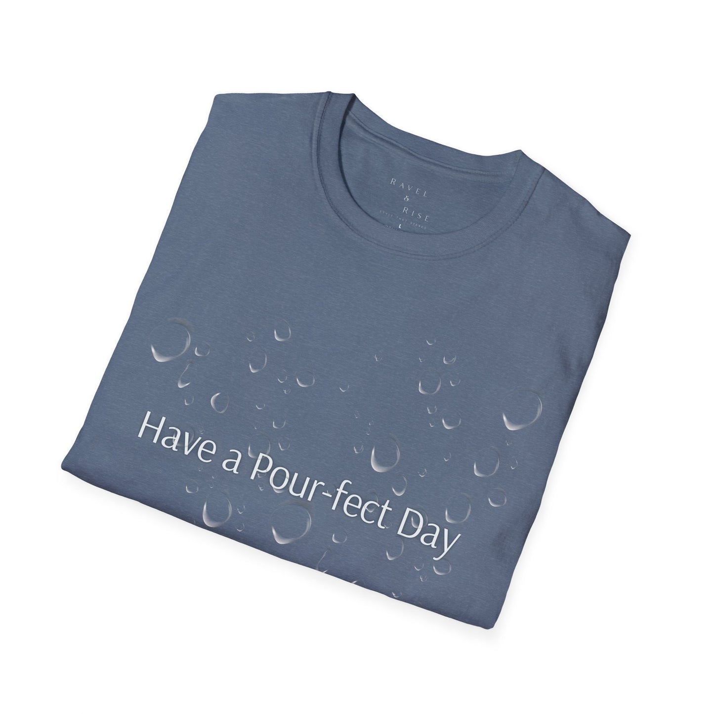 T-Shirt — 'Have a Pour-fect Day' Moon Bubble Graphic