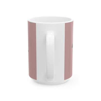 Ceramic Mug - 'Sh...Family time' Motivational Pink Coffee Cup (11oz, 15oz)