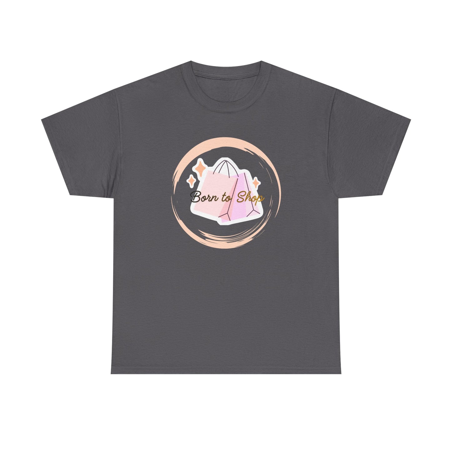 “Born to Shop” Tee