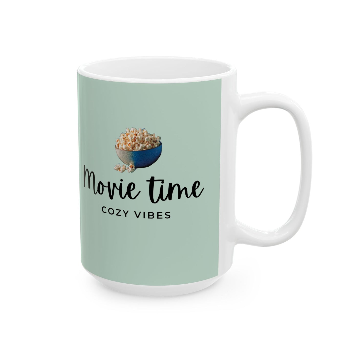 Ceramic Mug "Movie Time, Cozy Vibes" Popcorn Design (11oz & 15oz)