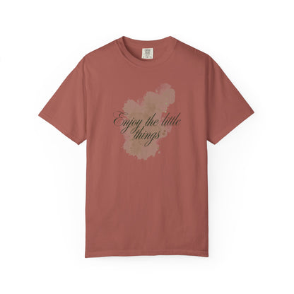 Enjoy the little things Unisex Garment-Dyed T-shirt