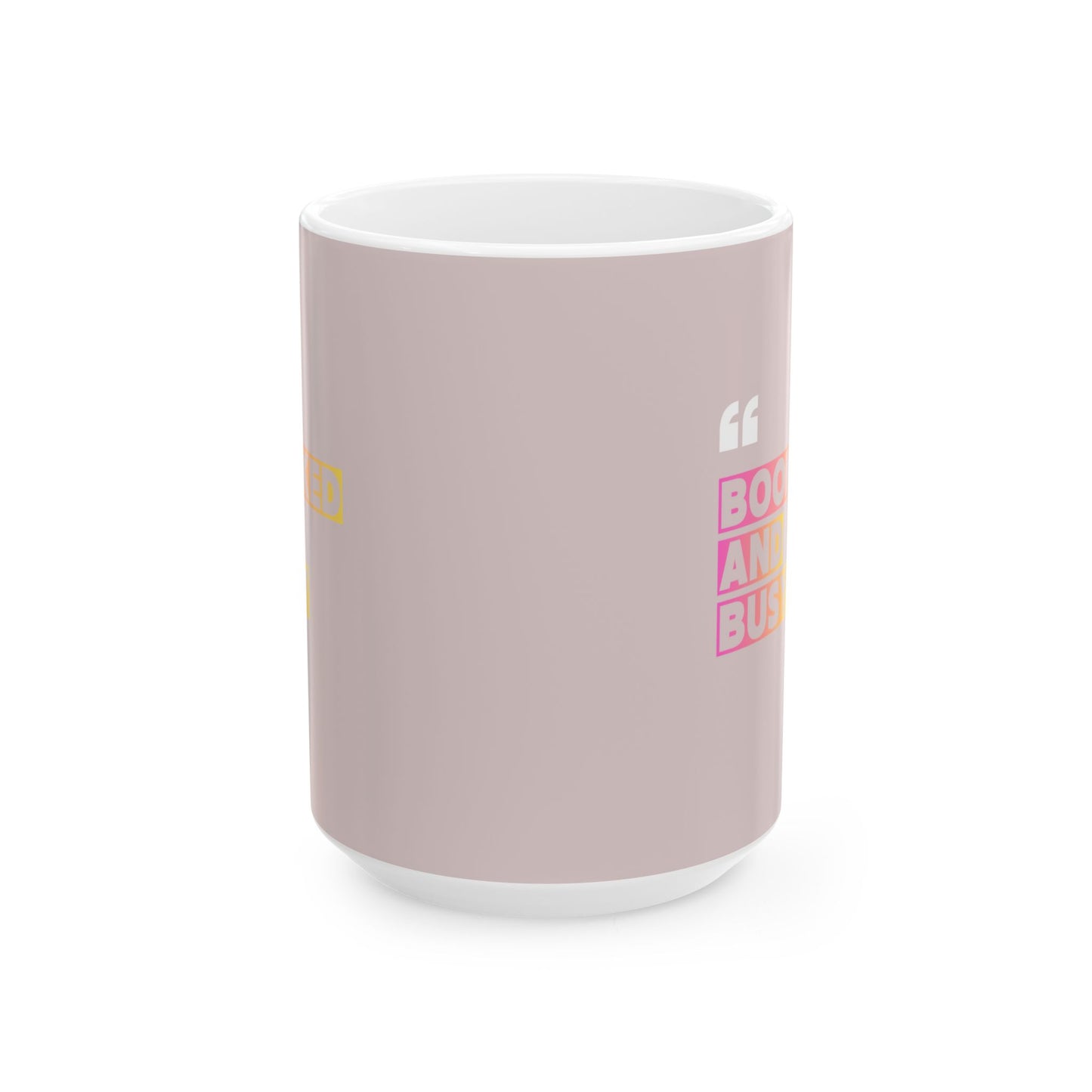 Booked and Busyl Coffee Cup (11oz, 15oz)