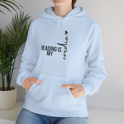 Reading is my Cardio Hooded Sweatshirt