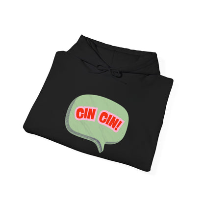 Cin Cin! Speech Bubble Hoodie Italian Cheers Graphic Sweatshirt